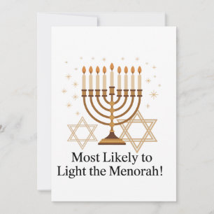 Most Likely to Light the Menorah Hanukkah Jewish Invitation