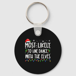 Most Likely To Line Dance With Elves Christmas Dan Keychain
