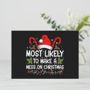 Most Likely To Make A Mess On Christmas Invitation
