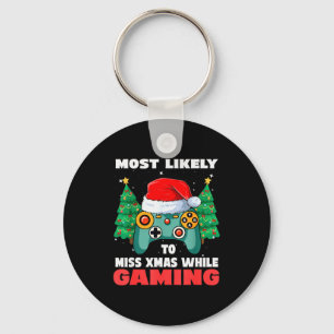 Most Likely To Miss Christmas While Gaming Xmas Fa Keychain