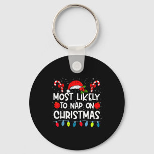 Most Likely To Nap On Christmas Family Crew Christ Keychain