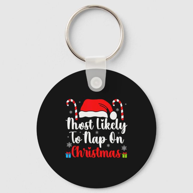 Most Likely To Nap On Christmas Family Funny Match Keychain (Front)