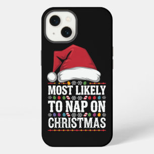 Most Likely To Nap On Christmas Family Matching  iPhone 13 Case