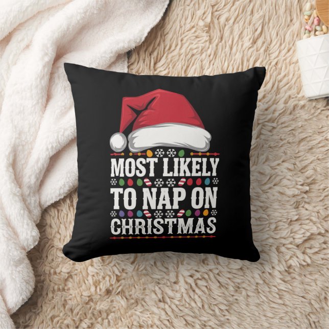 Most Likely To Nap On Christmas Family Matching  Throw Pillow (Blanket)