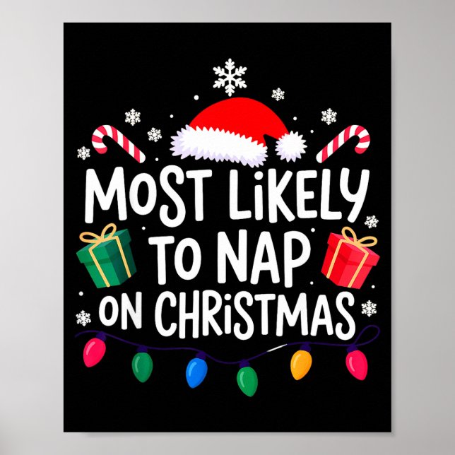 Most Likely To Nap On Christmas Family  Poster (Front)
