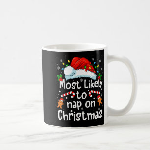 Most Likely To Nap On Christmas Funny Family Match Coffee Mug