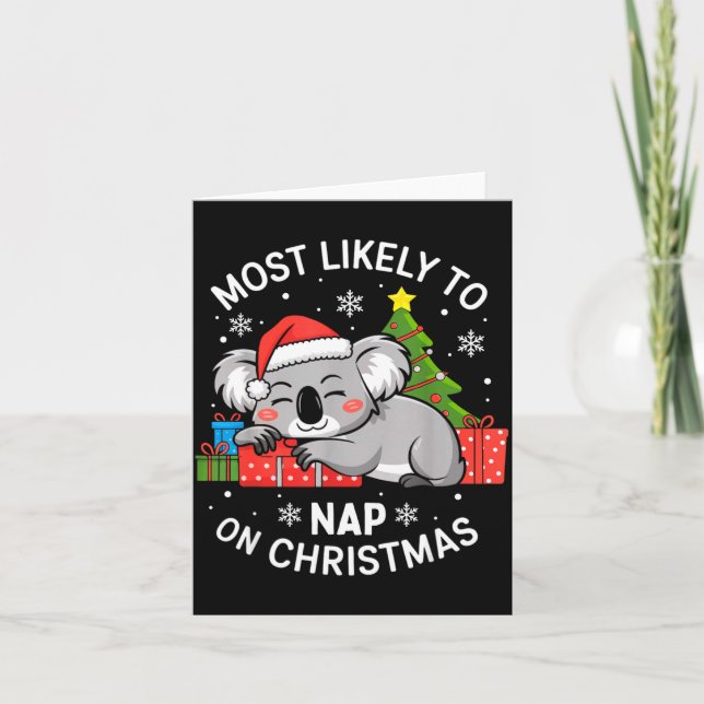 Most Likely To Nap On Christmas Funny Koala Xmas F Card (Front)