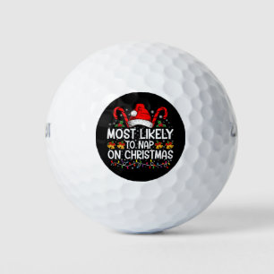 Most Likely To Nap On Christmas Holiday Matching Golf Balls