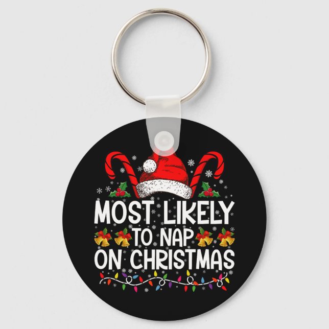 Most Likely To Nap On Christmas Holiday Matching Keychain (Front)