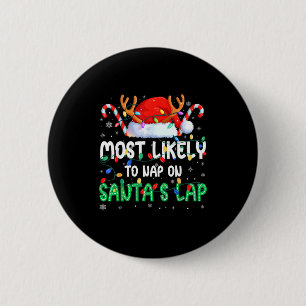 Most Likely To Nap On Santa's Lap Christmas Pajama 2 Inch Round Button