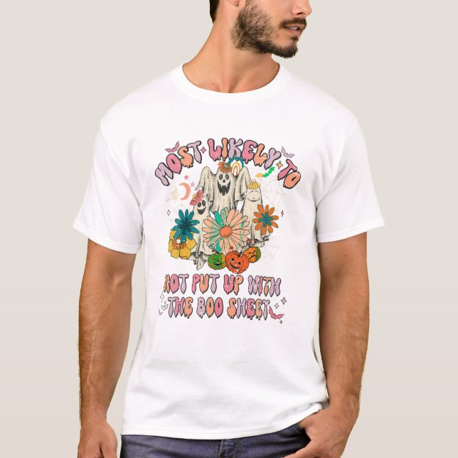 Most Likely To Not Put Up T-Shirt (Front)