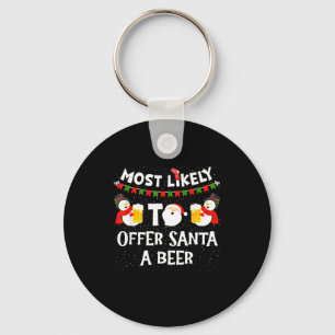 Most Likely To Offer Santa A Beer Snowman Christma Keychain