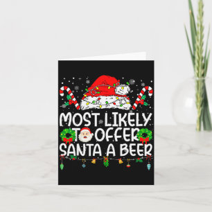 Most Likely To Offer Santa Beer Family Reunion Chr Card