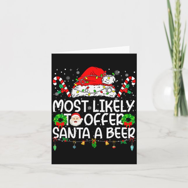 Most Likely To Offer Santa Beer Family Reunion Chr Card (Front)