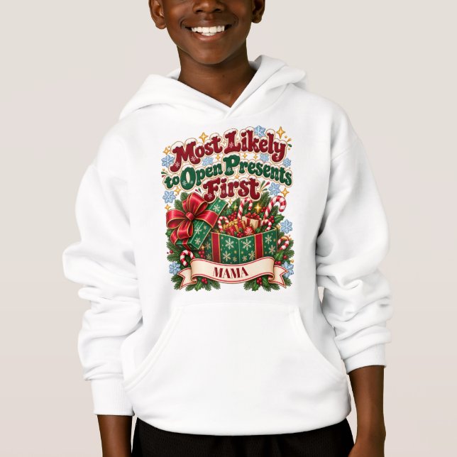 Most Likely to Open Presents First Christmas (Front)
