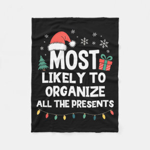 Most Likely To Organize All The Christmas Xmas  Fleece Blanket