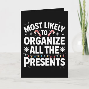Most Likely To Organize All The Presents Christmas Card
