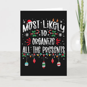 Most Likely To Organize All The Presents Family Ch Card