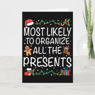 Most Likely To Organize All The Presents Family Ch Card
