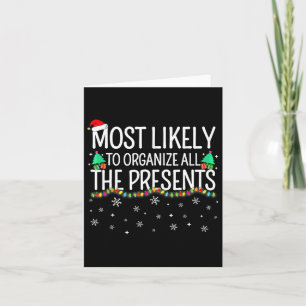 Most Likely To Organize All The Presents Family Ch Card