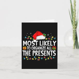 Most Likely To Organize All The Presents Family Ch Card