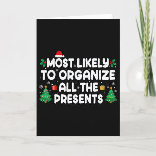 Most Likely To Organize All The Presents Family Ch Card