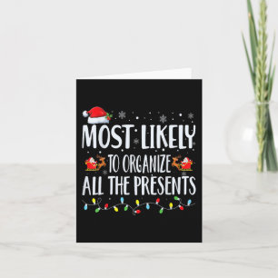 Most Likely To Organize All The Presents Family Ma Card