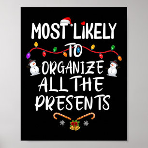 Most Likely To Organize All The Presents  Poster