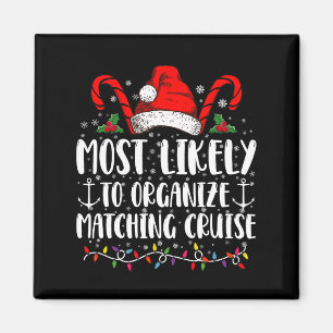 Most Likely To Organize Matching Cruise Magnet