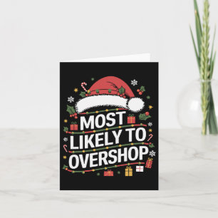 Most Likely To Overshop Shopping Family Christmas Card