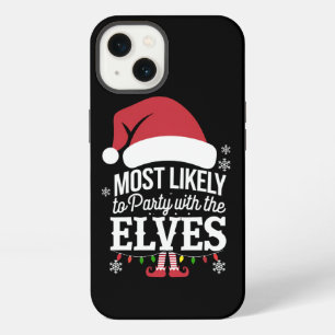 Most Likely to Party With The Elves Christmas iPhone 13 Case
