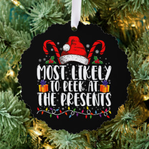 Most Likely To Peek At The Presents Family Xmas Ornament Card