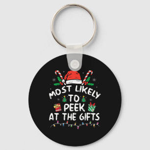 Most Likely To Peek At The Presents Santa Christma Keychain