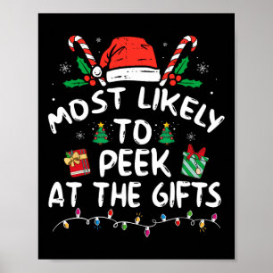 Most Likely To Peek At The Presents Santa Christma Poster