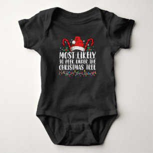 Most Likely To Peek Under The Christmas Tree Xmas Baby Bodysuit