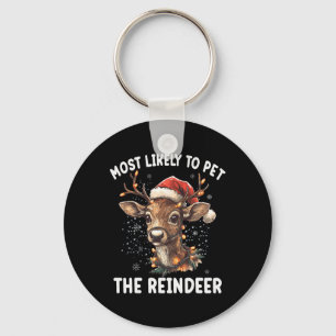 Most Likely To Pet The Reindeer Funny Christmas Xm Keychain