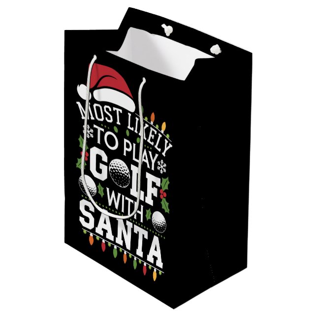 Most Likely To Play Golf With Santa Family Xmas Medium Gift Bag (Front Angled)