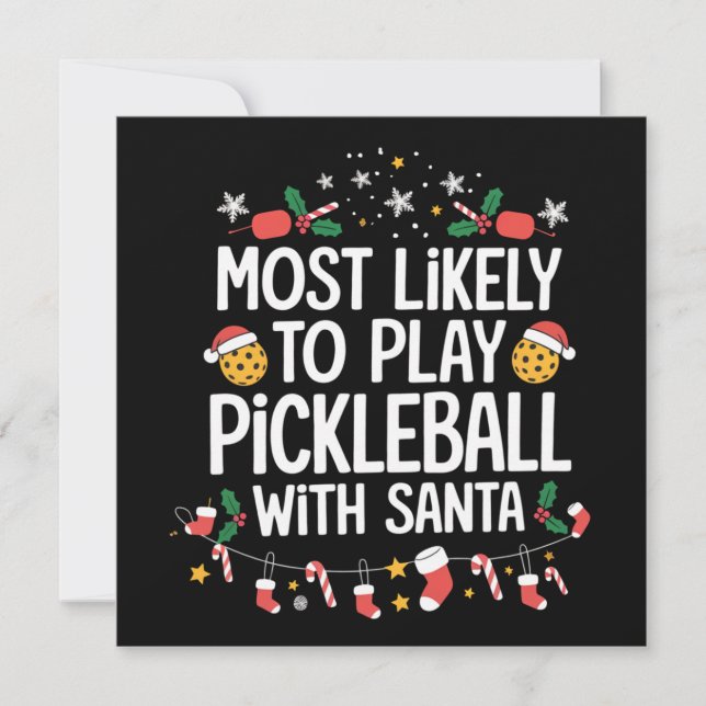 Most Likely To Play Pickleball With Santa Family  Holiday Card (Front)