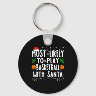 Most Likely To Play Sketll With Santa Family Chris Keychain