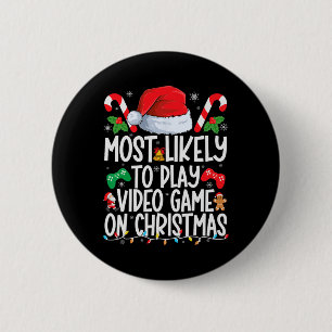Most Likely To Play Video Game Family Matching Chr 2 Inch Round Button