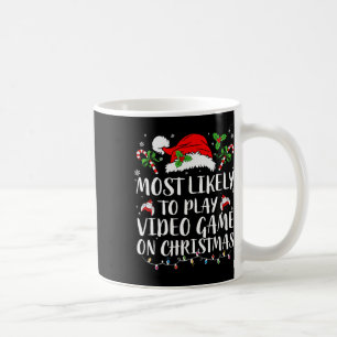 Most Likely To Play Video Game On Christmas Family Coffee Mug