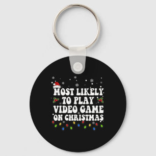 Most Likely To Play Video Game On Christmas Santa Keychain