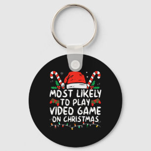 Most Likely To Play Video Game On Christmas Santa Keychain