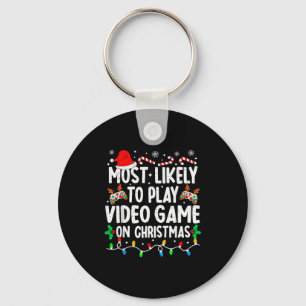Most Likely To Play Video Games On Christmas Famil Keychain