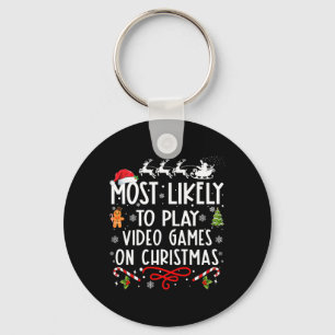 Most Likely To Play Video Games On Christmas Famil Keychain