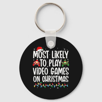 Most Likely To Play Video Games On Christmas Keychain