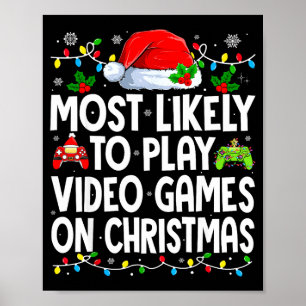 Most Likely To Play Video Games On Christmas Match Poster