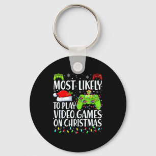 Most Likely To Play Video Games On Christmas Xmas Keychain