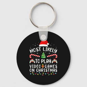 Most Likely To Play Video Games Xmas Family Matchi Keychain