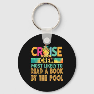 Most Likely To Read A Book By The Pool Cruise Crew Keychain